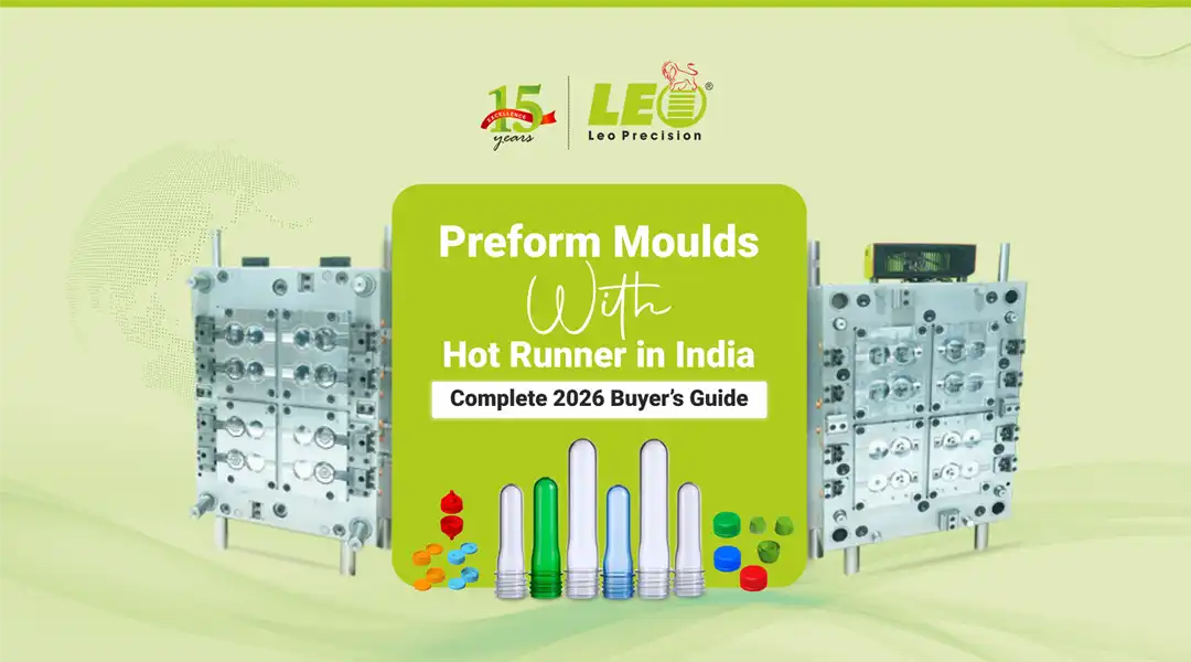 Preform Moulds With Hot Runner in India - Complete 2026 Buyer’s Guide